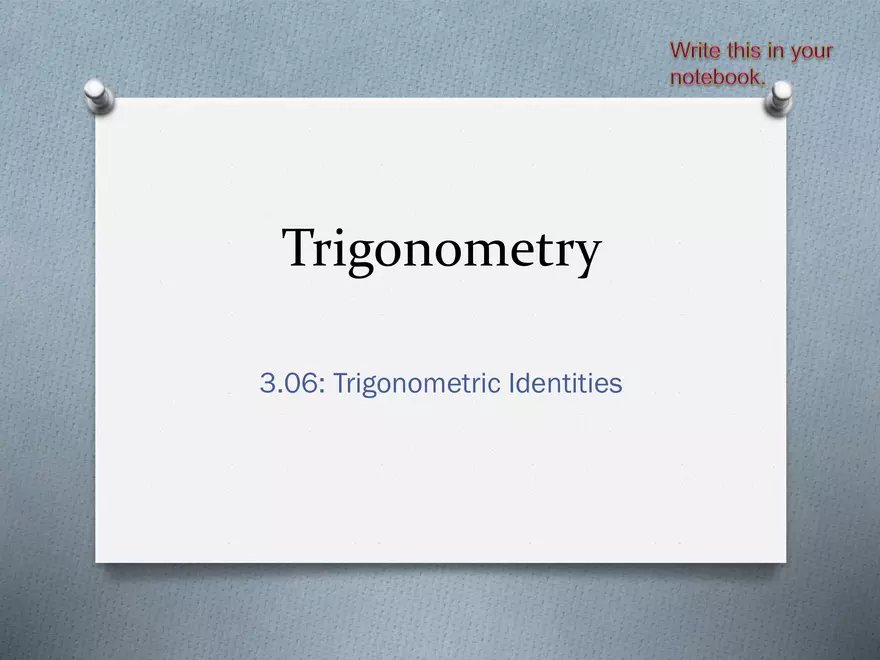 3.06 - Trig Identities - Page 1