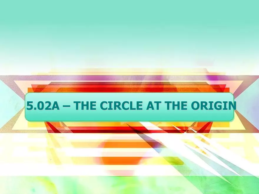 5.02a - Circle at Origin - Page 2