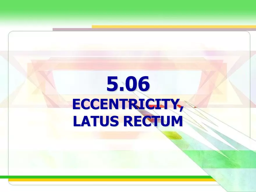 5.06 - Eccentricity, Latus Rectum - Page 1