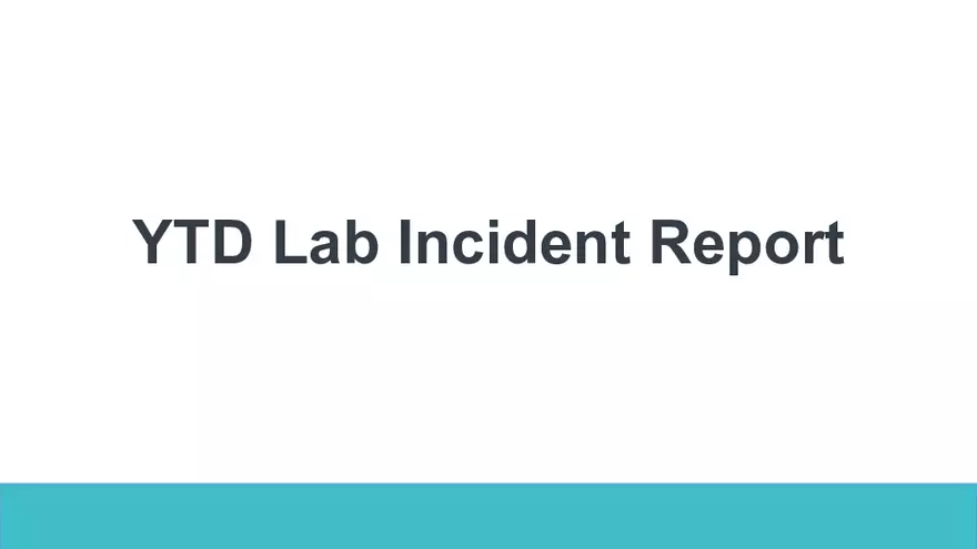YTD Lab Incident Report - Page 2
