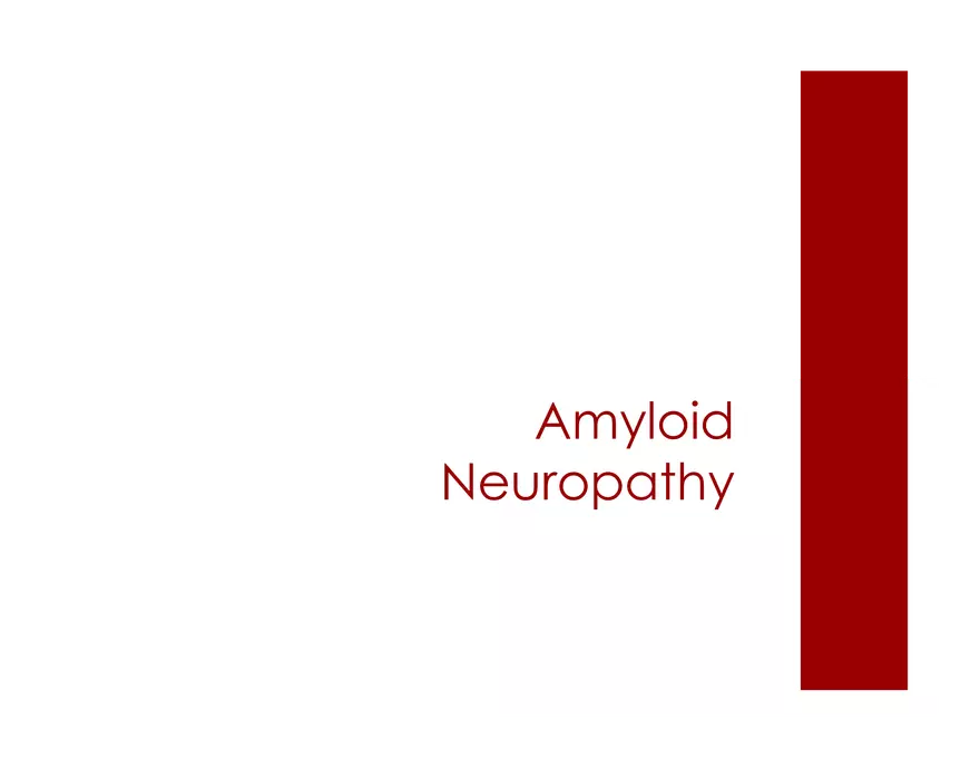 Amyloid Neuropathy Lecture Part 2 - Page 1