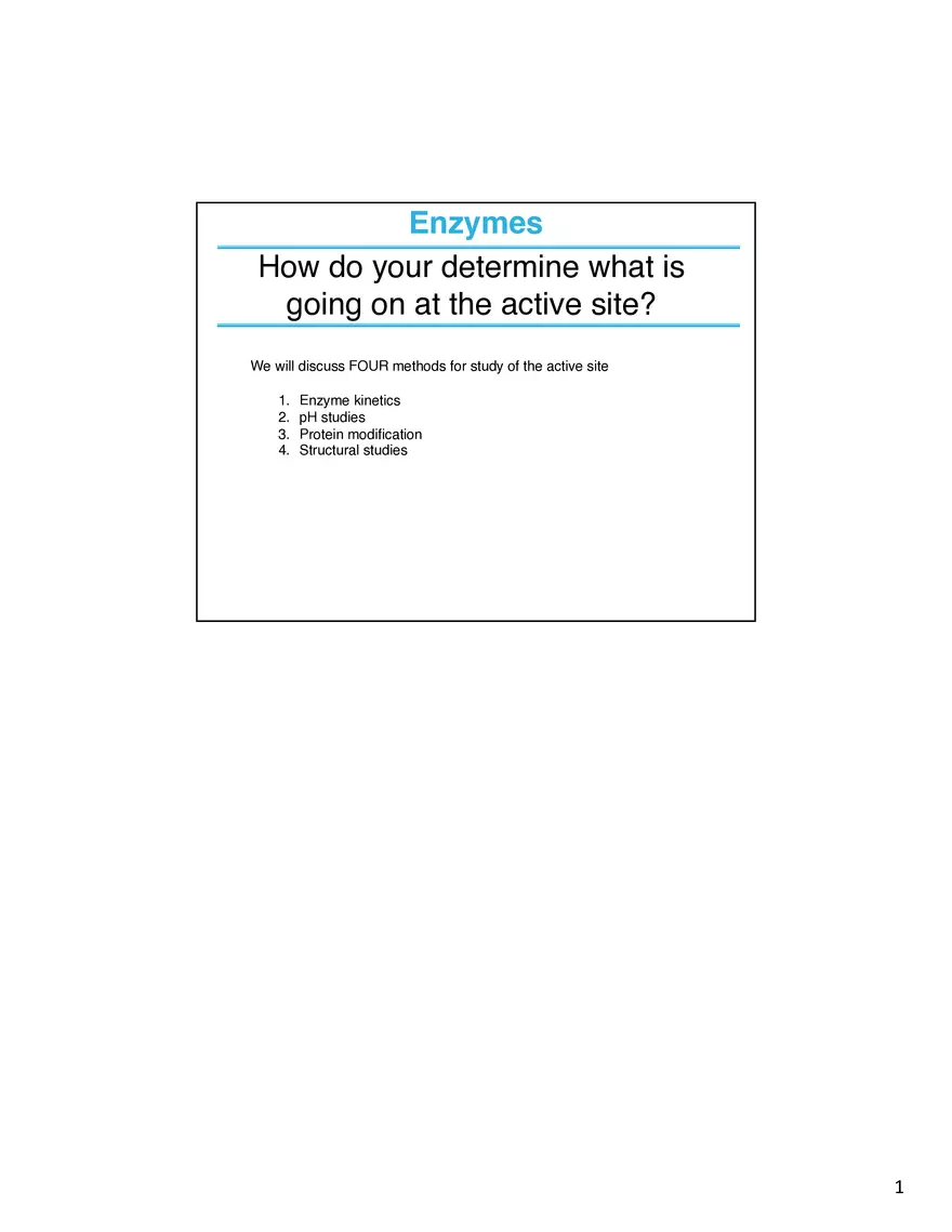 Enzymes How do Your Determine What is Going on at the Active Site - Page 1