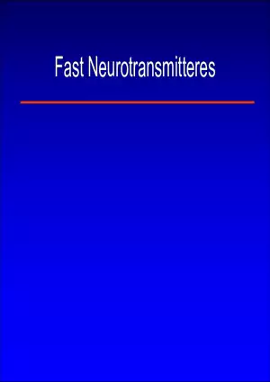 Fast Neurotransmitteres