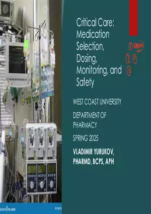 Critical Care: Medication Selection, Dosing, Monitoring, and Safety