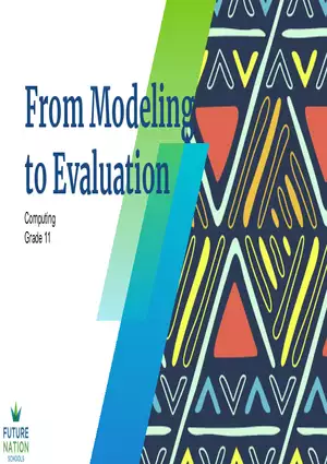From Modeling to Evaluation