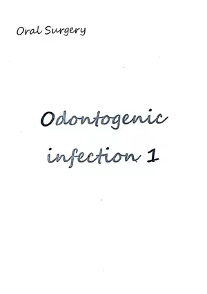 Odontogenic Infection 1