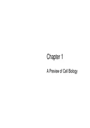 Chapter 1 A Preview of Cell Biology