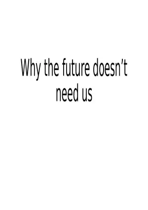 Why the Future Doesn’t Need Us