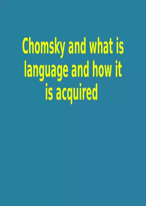 Chomsky and What is Language and How It is Acquired