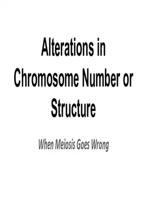 Alterations in Chromosome Number or Structure