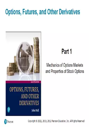 Part 1: Mechanics of Options Markets and Properties of Stock Options