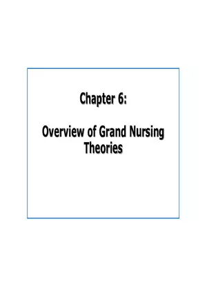 Chapter 6 - Overview of Grand Nursing Theories