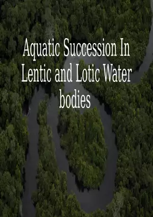 Aquatic Succession In Lentic and Lotic Water