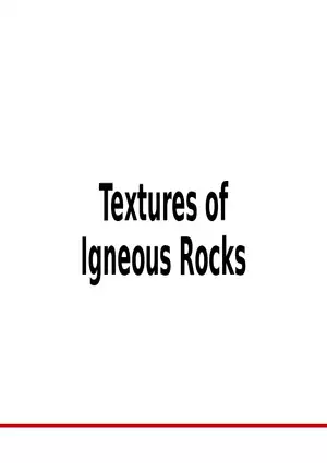 Textures of Igneous Rocks Lecture Part 1
