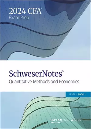 CFA 2024 Level I Schweser Notes Book 1