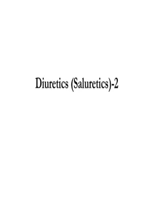 Diuretics (Saluretics) - 2