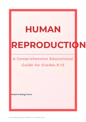 Human Reproduction: A Comprehensive Educational Guide For Grades 9-12