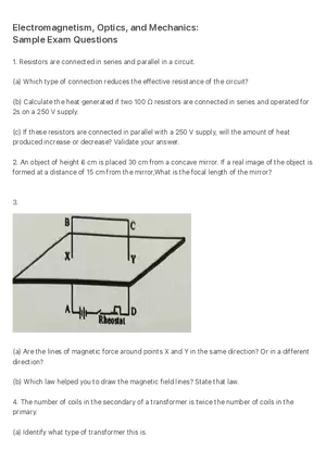 Electromagnetism, Optics, and Mechanics:Sample Exam Questions