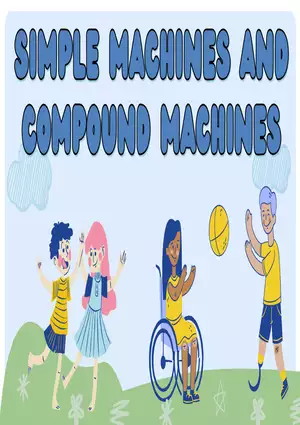 Week 3 Simple and Compound Machines