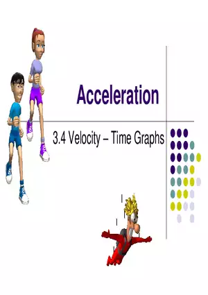 Kinematics - 3 - Velocity Time Graphs