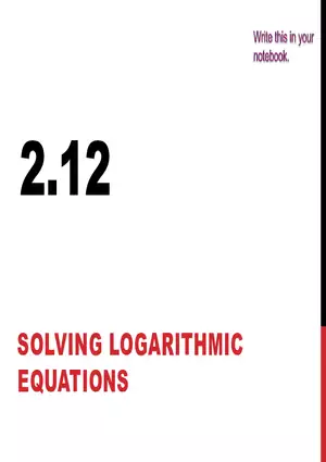 2.12 ExpLog - Logarithmic Equations